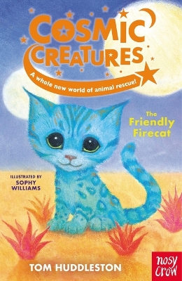 Cosmic Creatures: The Friendly Firecat 2nd ed.