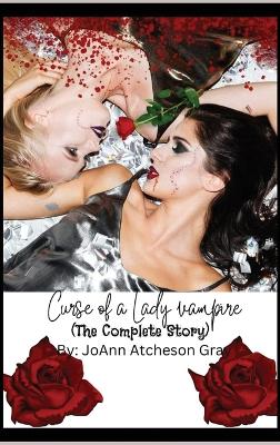Curse of a Lady Vampire: (The Complete Story)