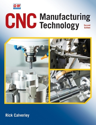 CNC Manufacturing Technology Textbook ed.