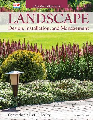 Landscape Design, Installation, and Management 2nd Second Edition, Revised, Lab Workbook ed.