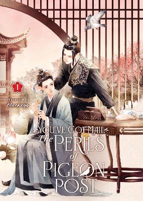 You've Got Mail: The Perils of Pigeon Post - Fei Ge Jiao You Xu Jin Shen  (Novel) Vol. 1