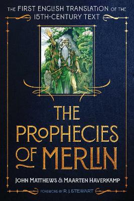 Prophecies of Merlin: The First English Translation of the 15th-Century Text