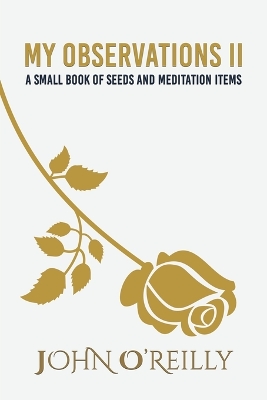 My Observations II: A small book of seeds and meditation items