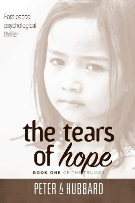 Tears of Hope: Book One of the Trilogy