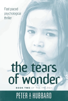 Tears of Wonder: Book Two of the Trilogy
