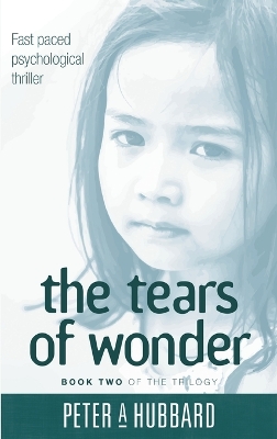 Tears Of Wonder: Book Two of the Trilogy