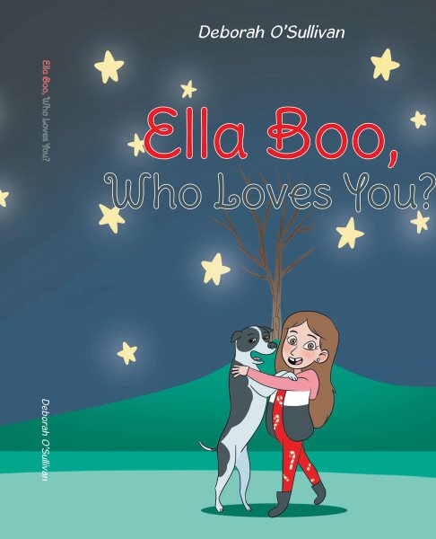 Ella Boo, Who Loves You?