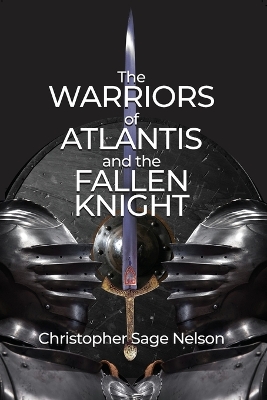 Warriors of Atlantis and the Fallen Knight