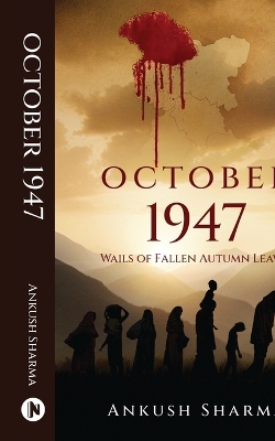 October 1947: Wails of Fallen Autumn Leaves