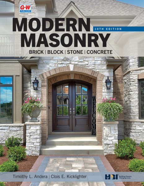 Modern Masonry: Brick, Block, Stone, Concrete 10th Tenth Edition, Revised, Textbook ed.