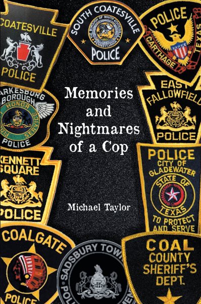 Memories and Nightmares of a Cop