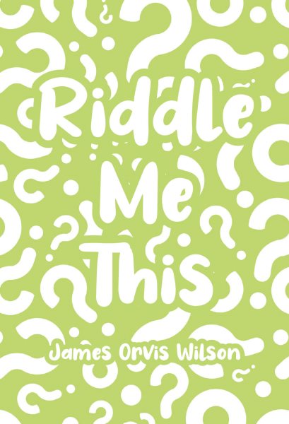 Riddle Me This