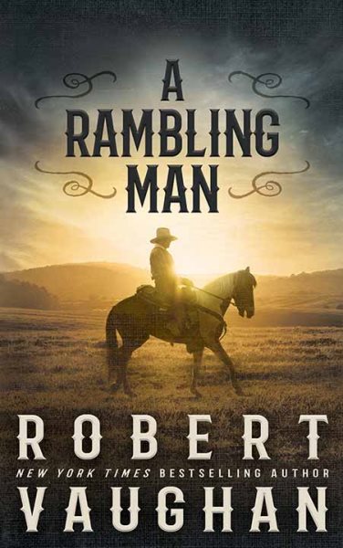 Rambling Man: Lucas Cain Large type / large print edition