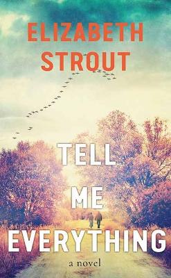 Tell Me Everything Large type / large print edition