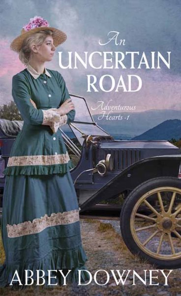 Uncertain Road: Adventurous Hearts Large type / large print edition