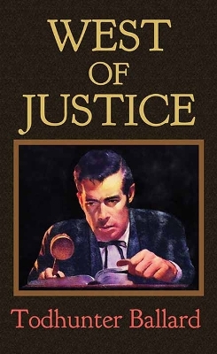 West of Justice Large type / large print edition