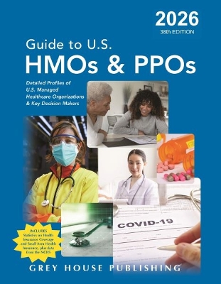 Guide to U.S. HMOs and PPOs, 2026 38th Edition