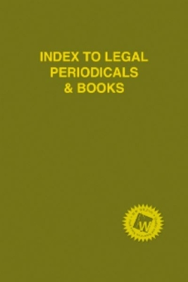 Index to Legal Periodicals & Books, 2024 Annual Cumulation 63rd Edition