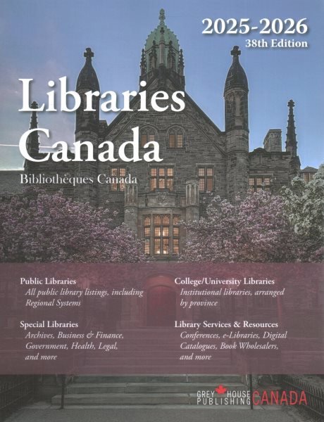 Libraries Canada, 2025-2026: Includes Free Online Access 38th ed.