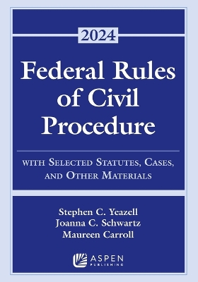 Federal Rules of Civil Procedure: With Selected Statutes, Cases, and Other  Materials 2024: With Selected Statutes, Cases, and Other Materials 2024