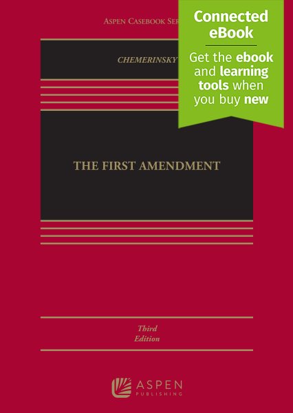 First Amendment: [ Connected Ebook] 3rd ed.