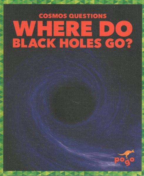 Where Do Black Holes Go?