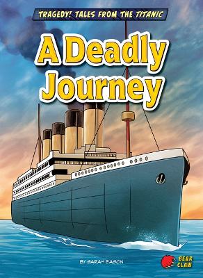 Deadly Journey