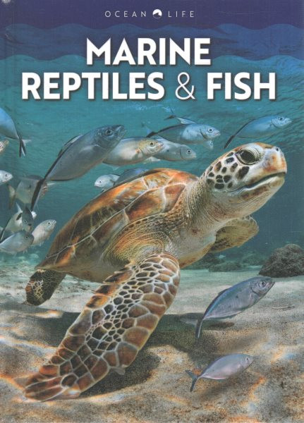 Marine Reptiles & Fish
