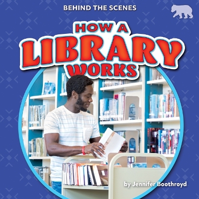 How a Library Works