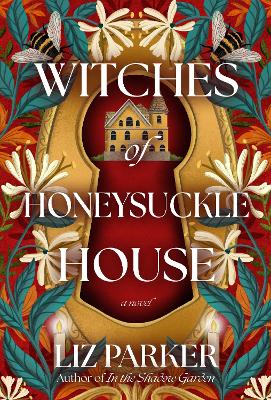 Witches of Honeysuckle House: A Novel