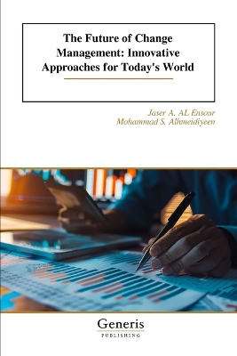 Future of Change Management: Innovative Approaches for Today's World