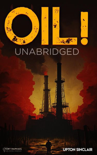 Oil! - Unabridged