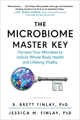 Microbiome Master Key: Harness Your Microbes to Unlock Whole-Body Health and Lifelong Vitality Second Edition