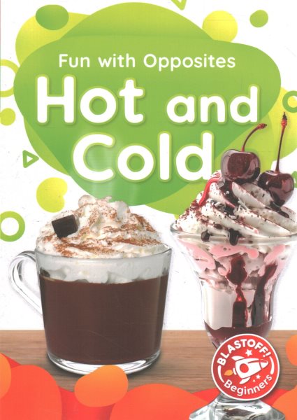 Hot and Cold
