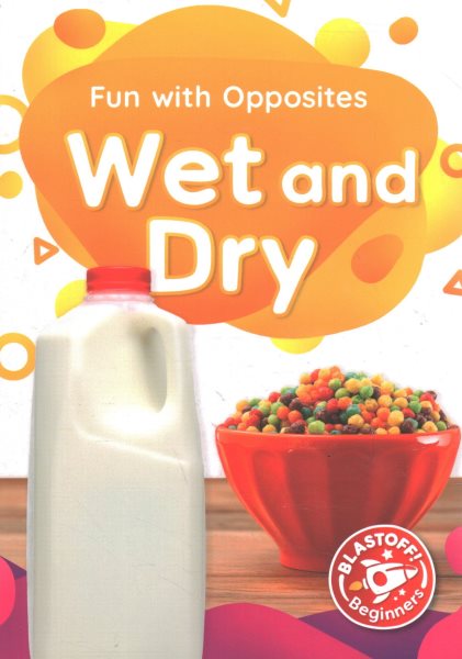 Wet and Dry
