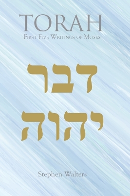 TORAH  First Five Writings of Moses