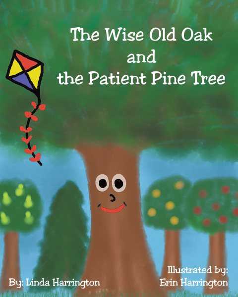 Wise Old Oak and the Patient Pine Tree