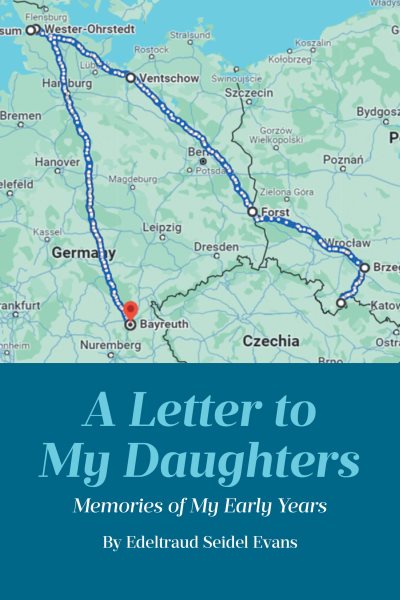 Letter to My Daughters: Memories of My Early Years