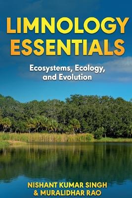 Limnology Essentials: Ecosystems, Ecology and Evolution