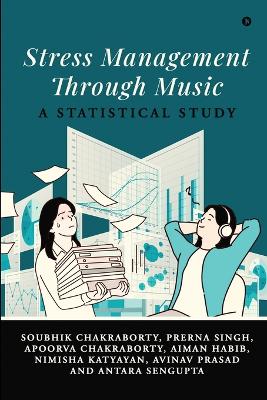 Stress Management through Music: A Statistical Study