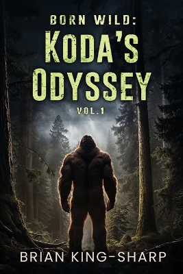 Born Wild: Koda's Odyssey