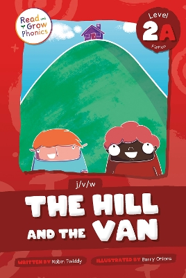 Hill and the Van: Level 2A (j/v/w)