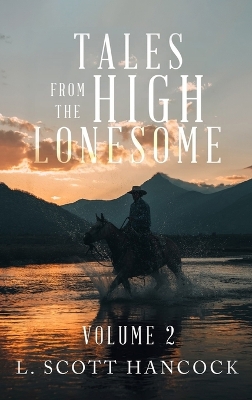 Tales of the High Lonesome: Volume 2