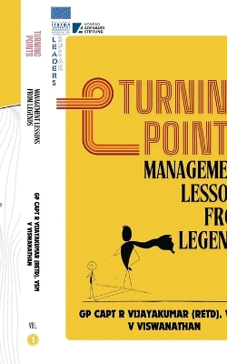 Turning Points: Management Lessons from Legends