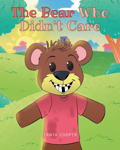 Bear Who Didn't Care