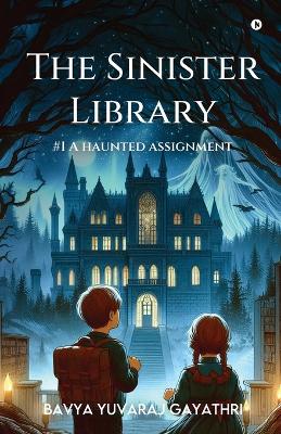 Sinister Library - A Haunted Assignment