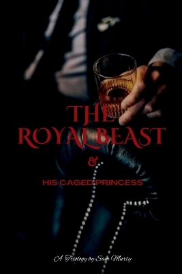 Royal BEAST: & His Caged Princess