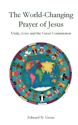 World-Changing Prayer of Jesus