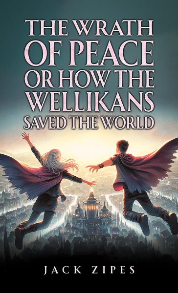 Wrath of Peace or How the Wellikans Saved the World