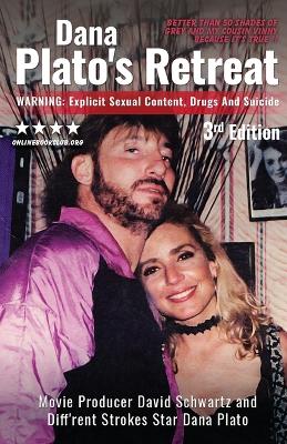 Dana Plato's Retreat 3rd Edition